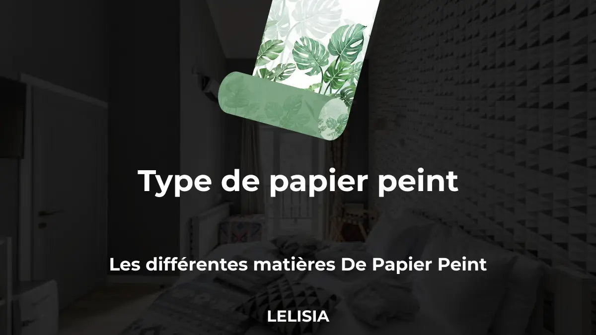 Type de papier peint