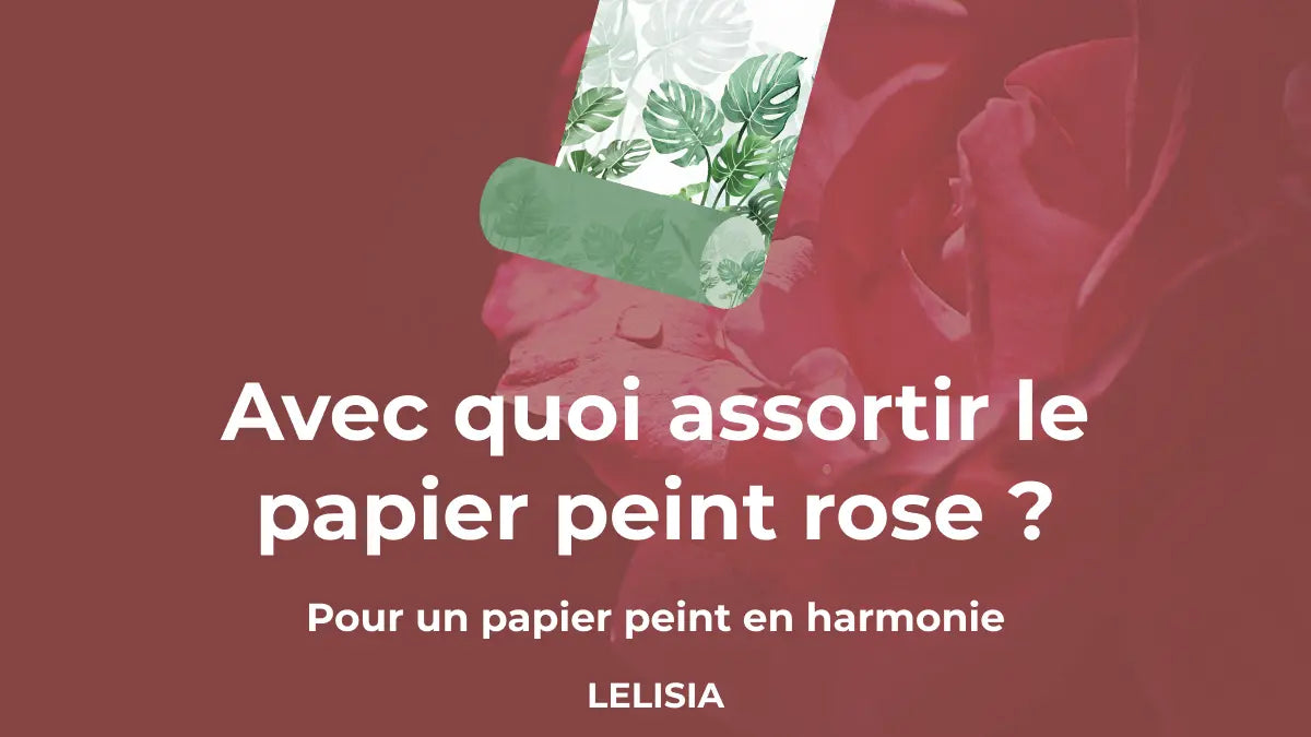 Avec quoi assortir le papier peint rose ?