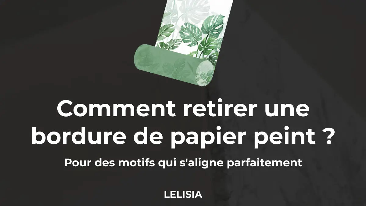 Comment retirer une bordure de papier peint ?