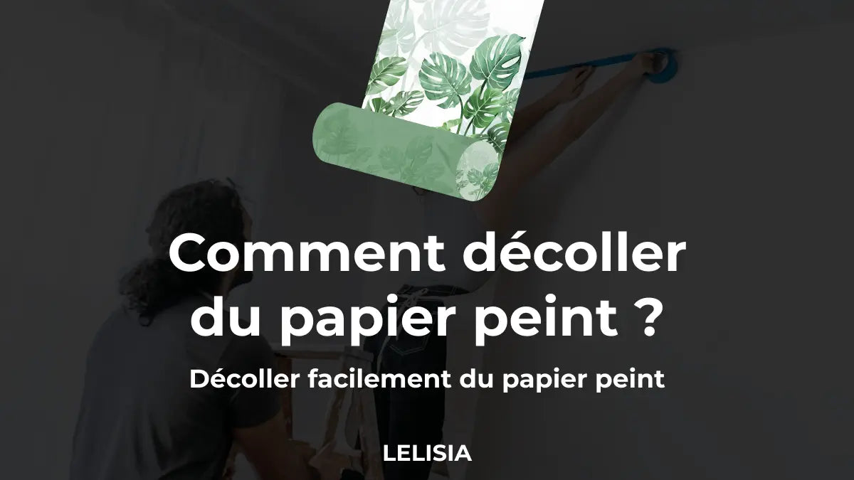 Comment décoller du papier peint ?