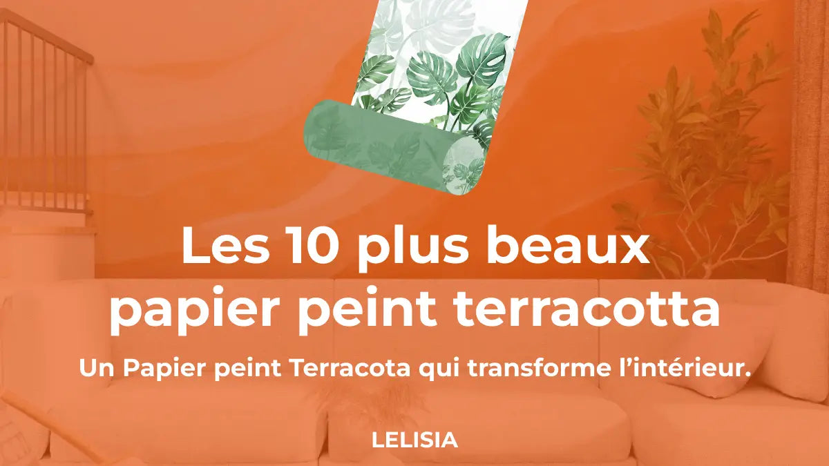 Les 10 plus beaux papier peint terracotta
