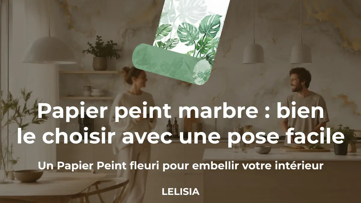 Papier peint marbre : bien le choisir avec une pose facile